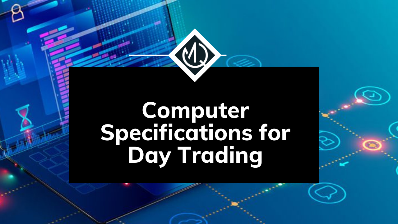 7 Best Computers for Trading Stocks in [Day Trading]