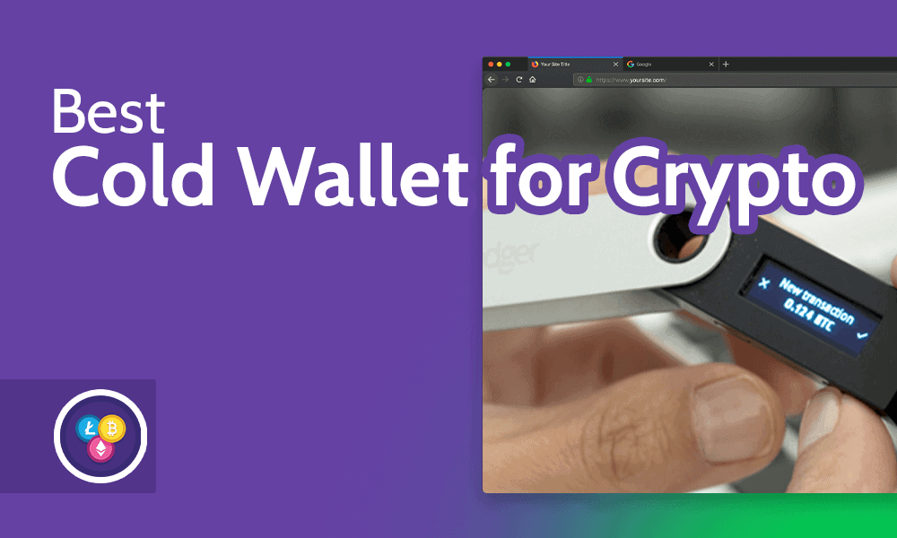 Find the Best Hardware Crypto Wallet Options of Here!