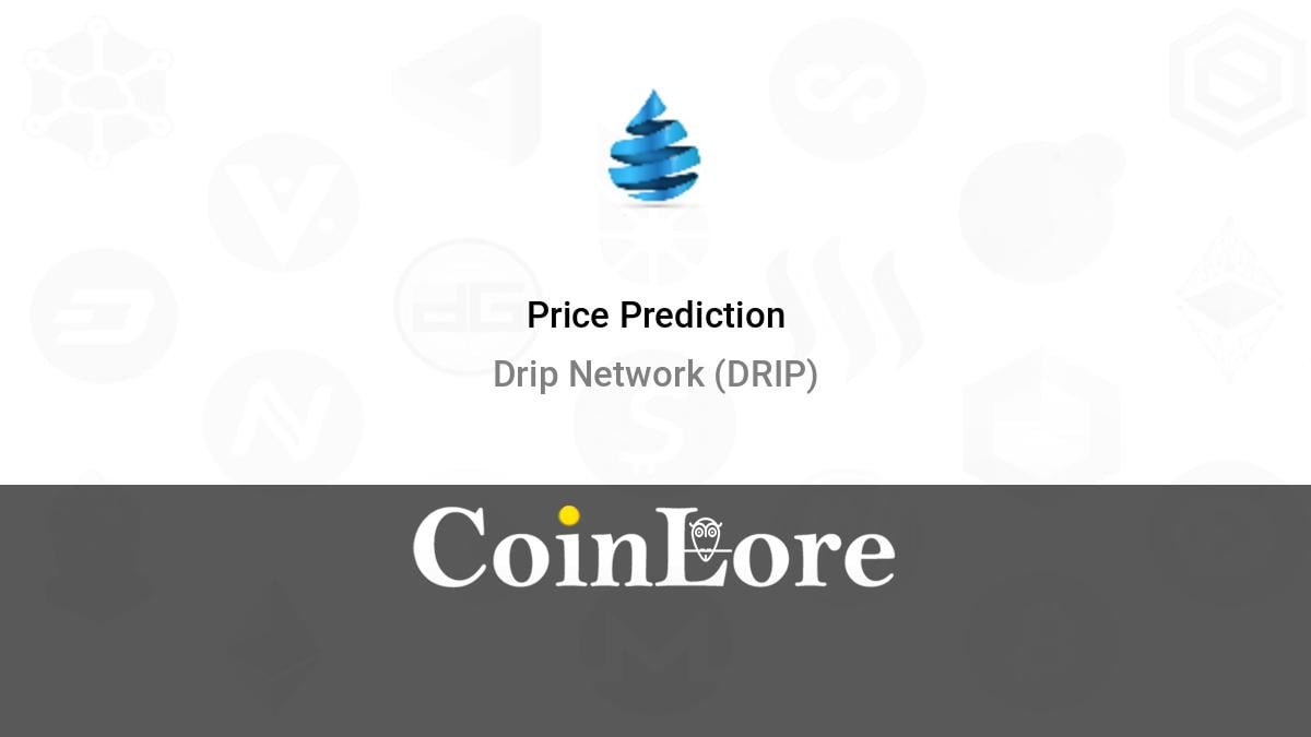 Drip Dropz price today, DRIP to USD live price, marketcap and chart | CoinMarketCap