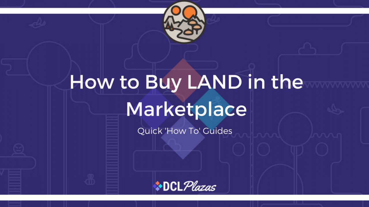 How to Buy Land in Decentraland | OriginStamp