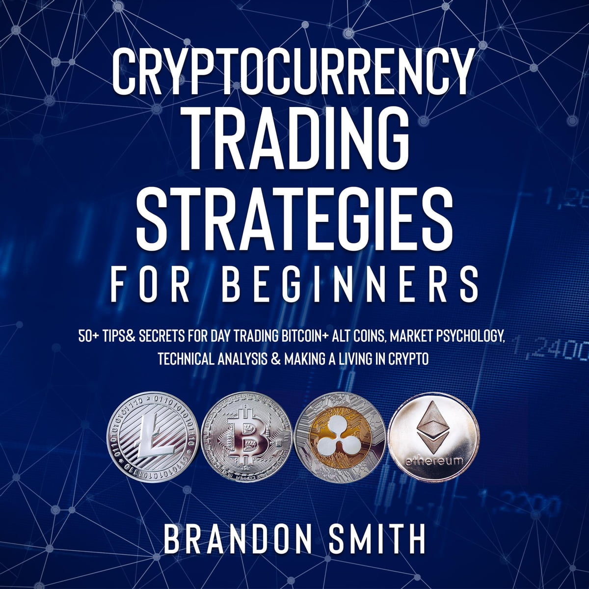 Cryptocurrency Trading Strategies: A Beginner's Guide to Maximising Returns and Minimising Risks