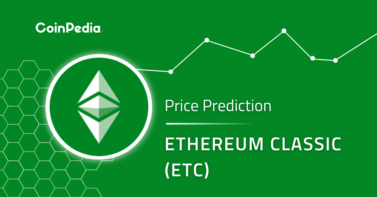 Ethereum Classic (ETC) Price Prediction - 