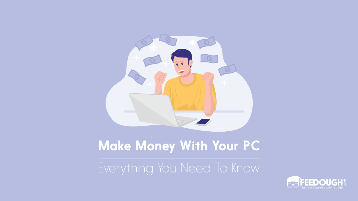 10 Easy Ways to Get Paid to Leave Your Computer Running