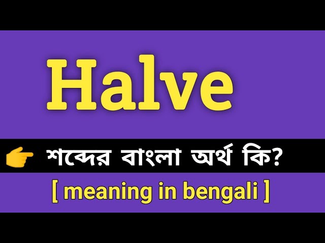HALVING | English meaning - Cambridge Dictionary