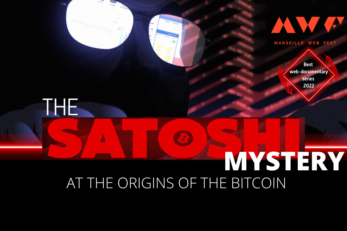 THE SATOSHI MYSTERY, AT THE ORIGINS OF BITCOIN