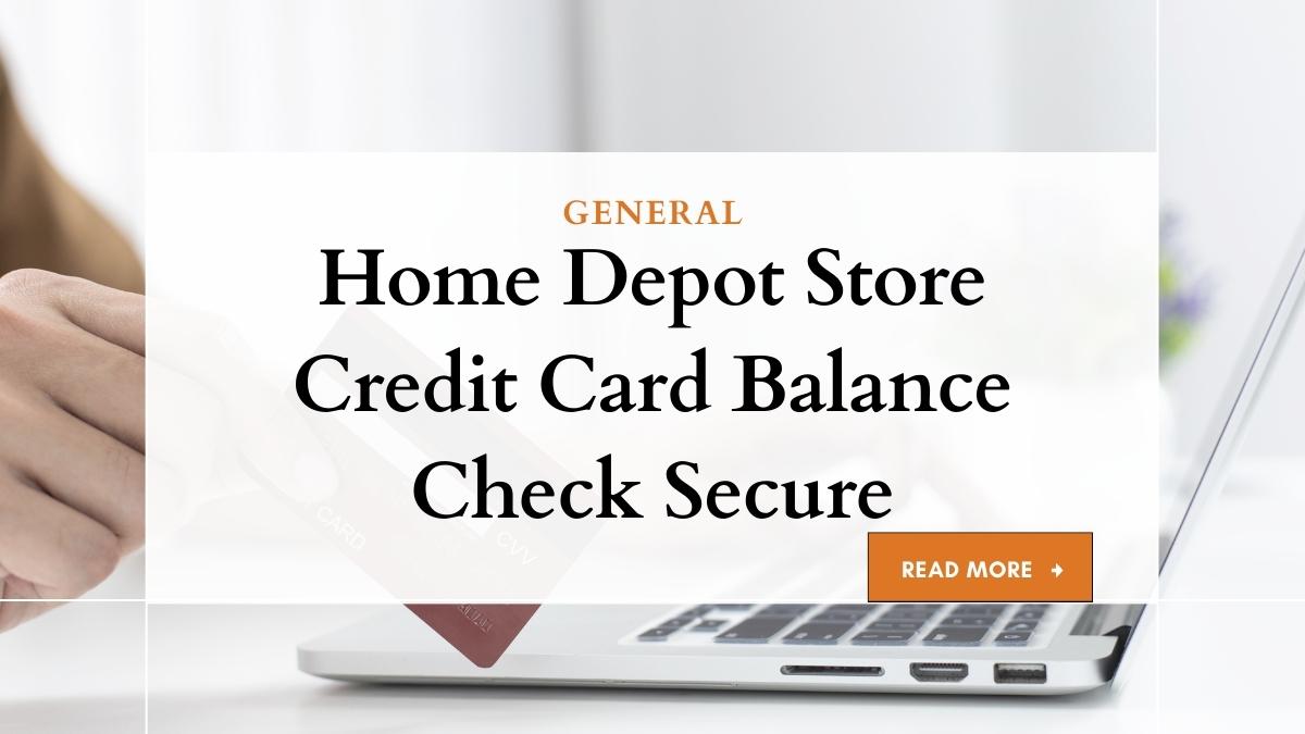 How to Check Your Home Depot Credit Card Balance - HammerZen