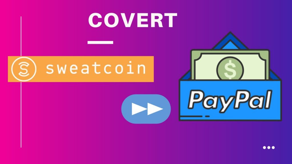 How to Transfer SweatCoin Money to Your PayPal Account