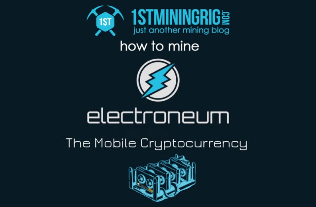Electroneum Mining: How to Mine Electroneum - Complete Guide