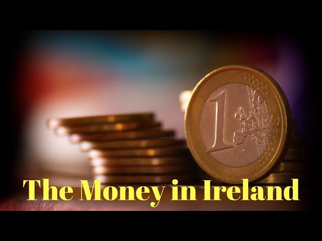 Currency in Ireland: All About the Euro in 