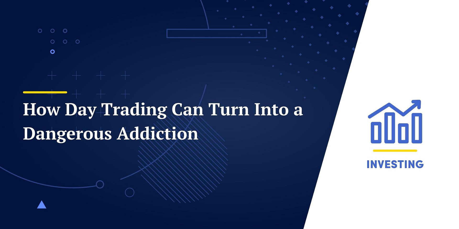 Kindbridge Behavioral Health - 15 Signs You May Be Addicted to Day Trading