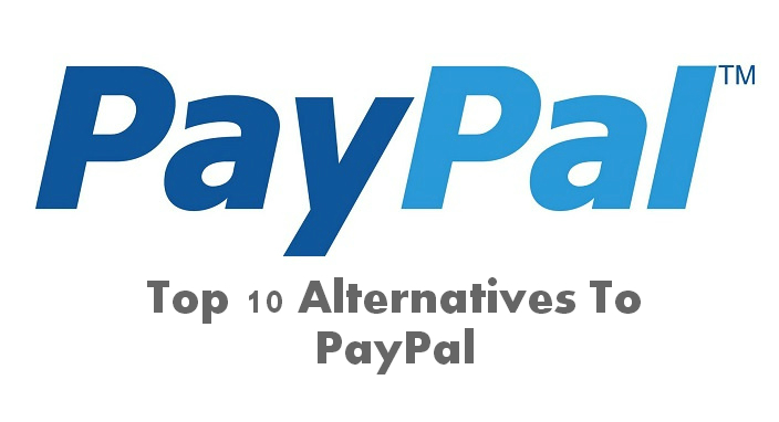 13 Best PayPal Alternatives to Use in 