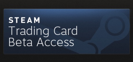 What is Steam Trading Card Beta Access (Steam Gift) ???? :: Steam Trading Cards Group