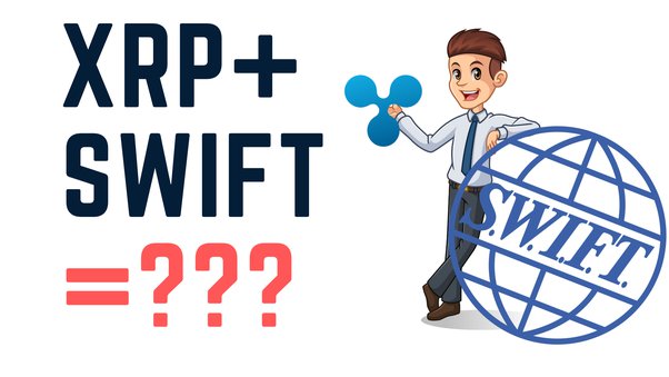 Pundit Makes Case for XRP Rally to $10,, Citing XRP’s Potential to Replace SWIFT