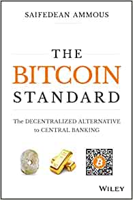 The Bitcoin Standard Book Summary and Notes - Taylor Pearson