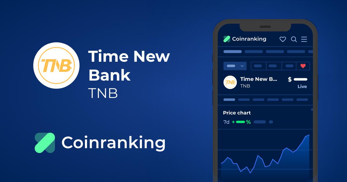 Time New Bank Price (TNB), Market Cap, Price Today & Chart History - Blockworks