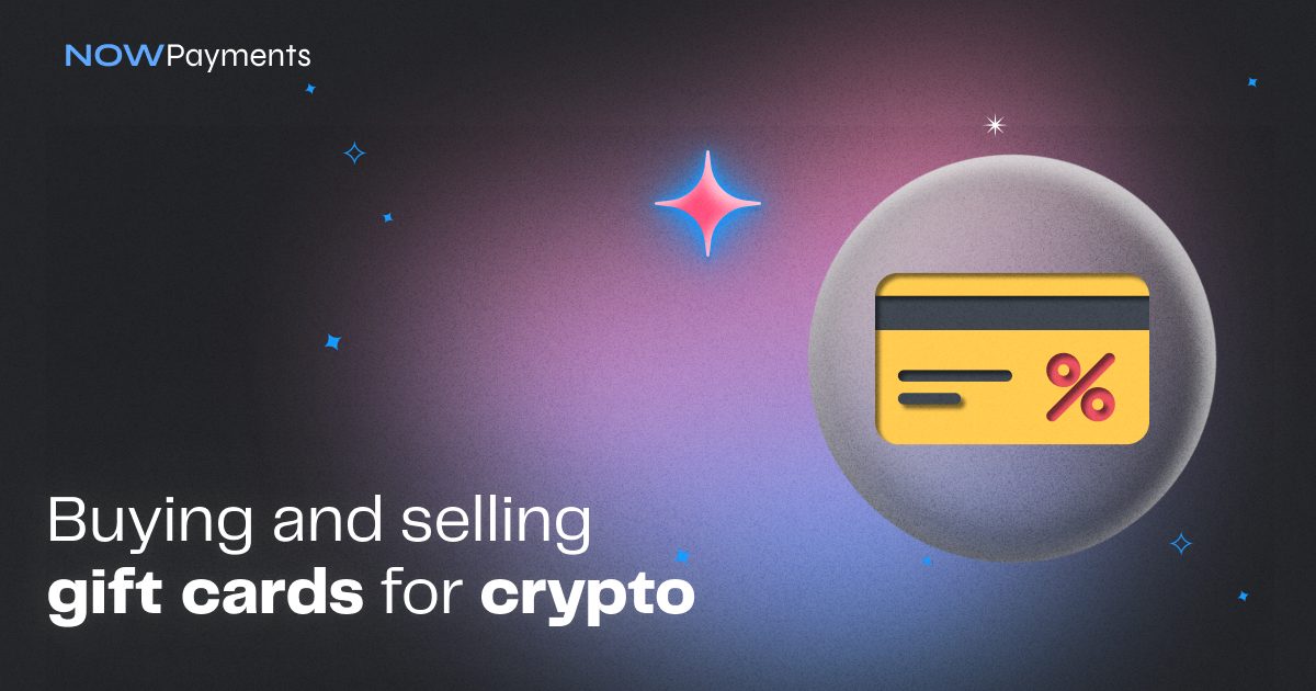 Buy and Sell Gift Cards for Crypto: Tether, Bitcoin, Maya