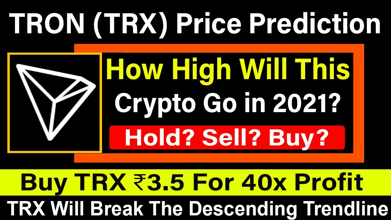 Tron Price Prediction - Forecast for , , & 