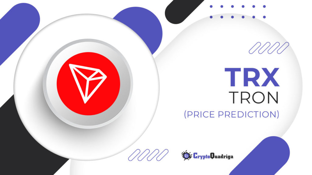 Tron (TRX) Price Prediction , USD by 