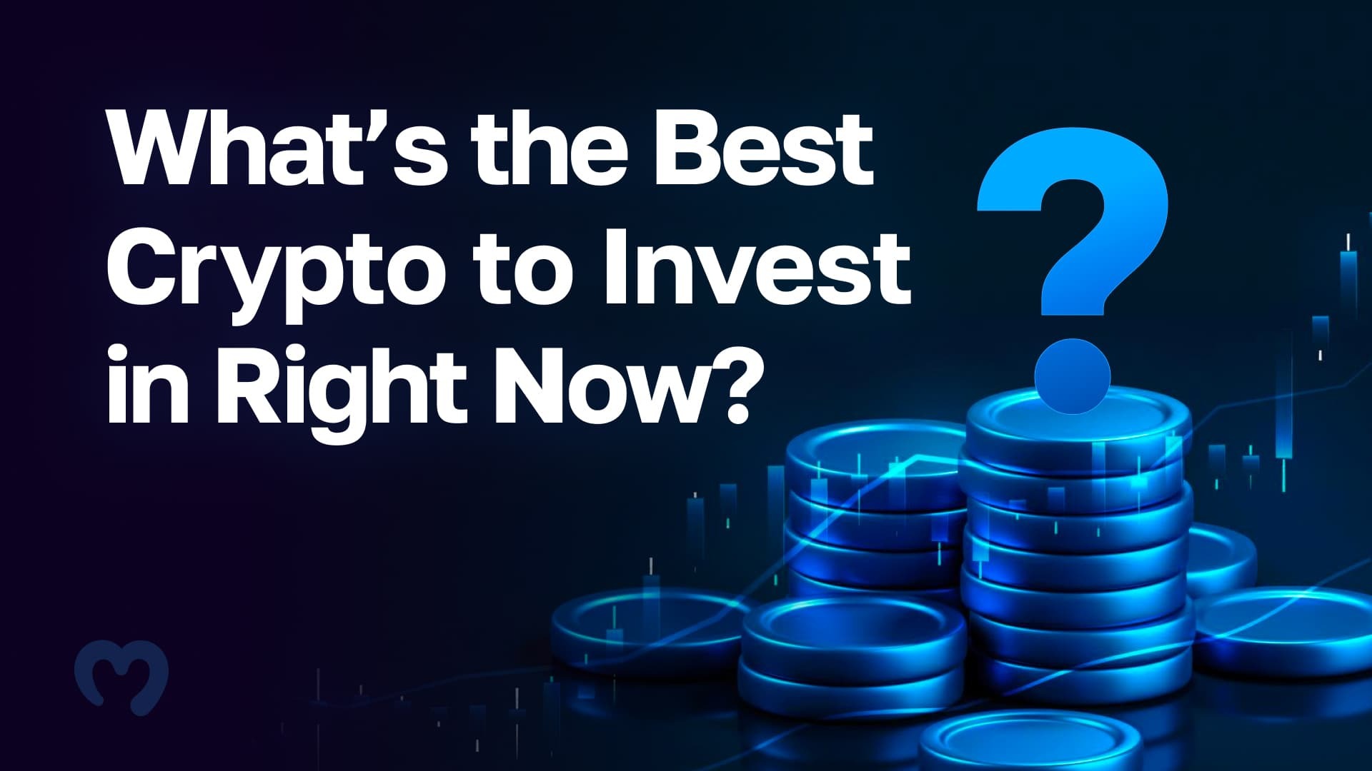 The Best Cryptocurrency to Invest in Right Now