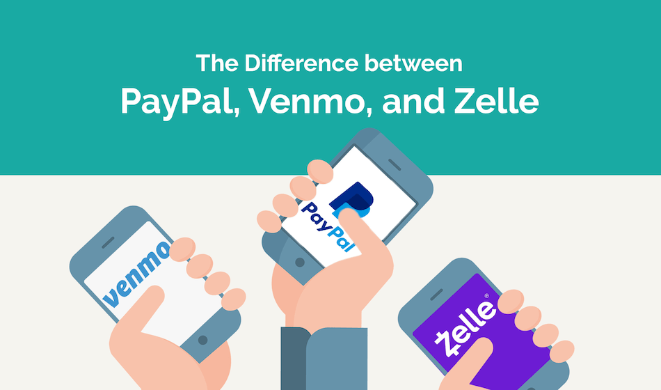 PayPal vs. Venmo vs. Zelle: Is There Actually a Difference, and Which One Is Best?